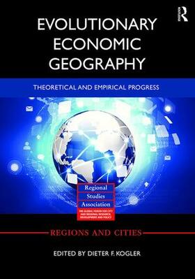 Kogler | Evolutionary Economic Geography | Buch | 978-1-138-95318-5 | sack.de