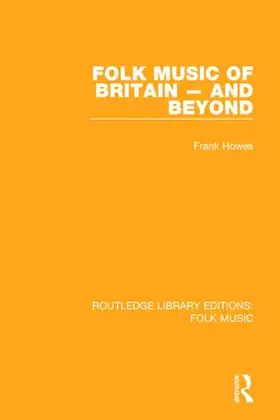 Howes |  Folk Music of Britain - and Beyond | Buch |  Sack Fachmedien