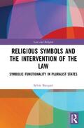 Bacquet |  Religious Symbols and the Intervention of the Law | Buch |  Sack Fachmedien