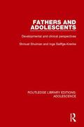 Shulman / Seiffge-Krenke |  Fathers and Adolescents | Buch |  Sack Fachmedien
