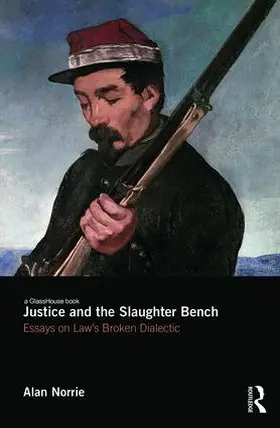 Norrie |  Justice and the Slaughter Bench | Buch |  Sack Fachmedien