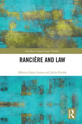 Lopez Lerma / Etxabe |  Ranciere and Law | Buch |  Sack Fachmedien