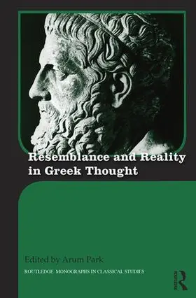 Park |  Resemblance and Reality in Greek Thought | Buch |  Sack Fachmedien