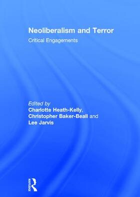 Heath-Kelly / Baker-Beall / Jarvis |  Neoliberalism and Terror | Buch |  Sack Fachmedien
