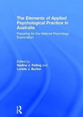 Pelling / Burton |  The Elements of Applied Psychological Practice in Australia | Buch |  Sack Fachmedien
