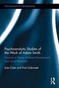 Ozler / Gabrinetti |  Psychoanalytic Studies of the Work of Adam Smith | Buch |  Sack Fachmedien