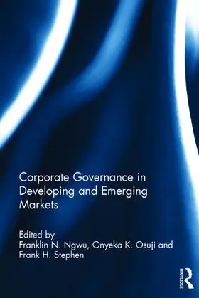 Ngwu / Osuji / Stephen | Corporate Governance in Developing and Emerging Markets | Buch | 978-1-138-95586-8 | www.sack.de