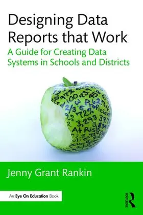 Rankin |  Designing Data Reports That Work | Buch |  Sack Fachmedien