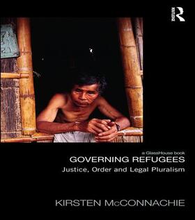 McConnachie | Governing Refugees | Buch | 978-1-138-95631-5 | sack.de