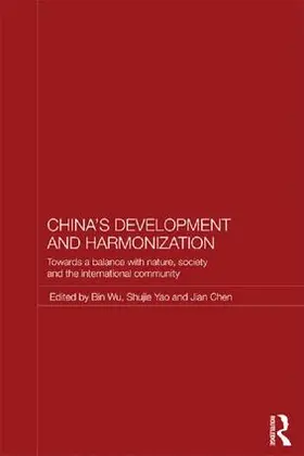 Wu / Yao / Chen |  China's Development and Harmonization | Buch |  Sack Fachmedien