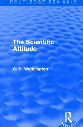 Waddington |  The Scientific Attitude | Buch |  Sack Fachmedien
