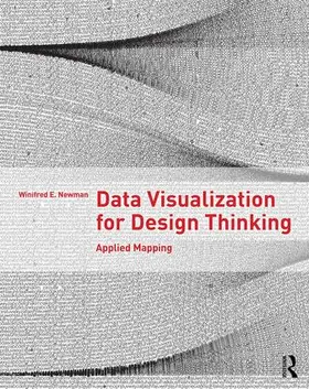 Newman | Data Visualization for Design Thinking | Buch | 978-1-138-95835-7 | www.sack.de
