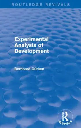 Dürken | Experimental Analysis of Development | Buch | 978-1-138-95842-5 | www.sack.de
