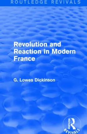 Dickinson |  Revolution and Reaction in Modern France | Buch |  Sack Fachmedien