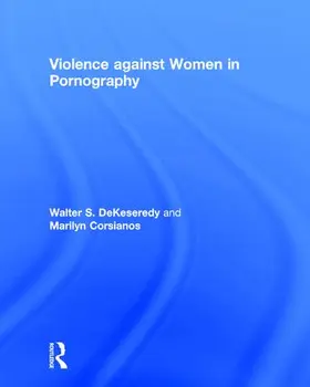 DeKeseredy / Corsianos |  Violence against Women in Pornography | Buch |  Sack Fachmedien