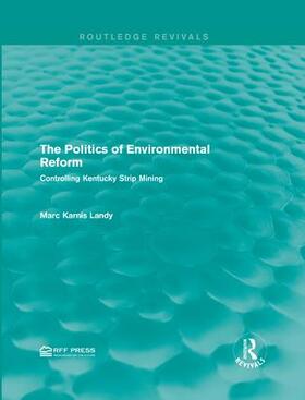 Landy |  The Politics of Environmental Reform | Buch |  Sack Fachmedien
