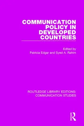 Edgar / Rahim |  Communication Policy in Developed Countries | Buch |  Sack Fachmedien