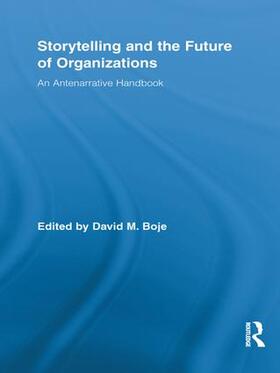 Boje | Storytelling and the Future of Organizations | Buch | 978-1-138-95969-9 | sack.de