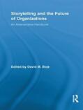 Boje |  Storytelling and the Future of Organizations | Buch |  Sack Fachmedien
