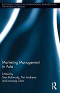 Paliwoda / Andrews / Chen |  Marketing Management in Asia | Buch |  Sack Fachmedien
