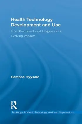 Hyysalo |  Health Technology Development and Use | Buch |  Sack Fachmedien