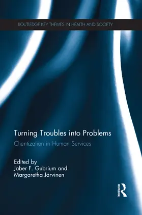 Gubrium / Järvinen |  Turning Troubles into Problems | Buch |  Sack Fachmedien