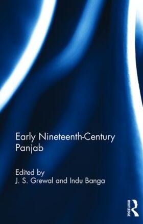 Grewal / Banga | Early Nineteenth-Century Panjab | Buch | 978-1-138-96027-5 | sack.de