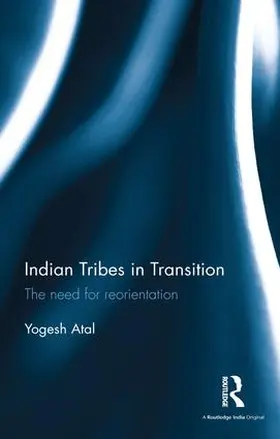 Atal |  Indian Tribes in Transition | Buch |  Sack Fachmedien