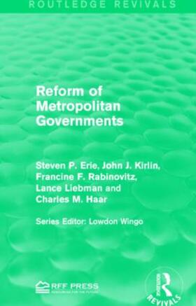 Erie / Kirlin / Rabinovitz | Reform of Metropolitan Governments | Buch | 978-1-138-96081-7 | sack.de