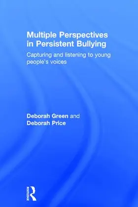 Green / Price |  Multiple Perspectives in Persistent Bullying | Buch |  Sack Fachmedien