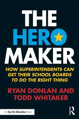 Donlan / Whitaker | The Hero Maker | Buch | 978-1-138-96117-3 | www.sack.de