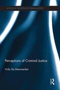 De Mesmaecker |  Perceptions of Criminal Justice | Buch |  Sack Fachmedien