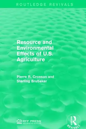 Crosson / Brubaker |  Resource and Environmental Effects of U.S. Agriculture | Buch |  Sack Fachmedien