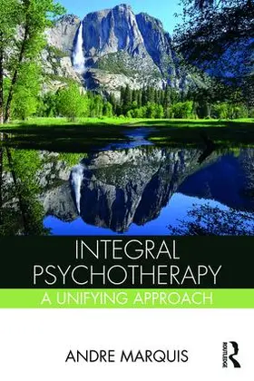 Marquis | Integral Psychotherapy | Buch | 978-1-138-96152-4 | www.sack.de