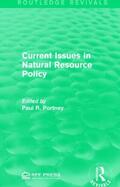 Portney |  Current Issues in Natural Resource Policy | Buch |  Sack Fachmedien