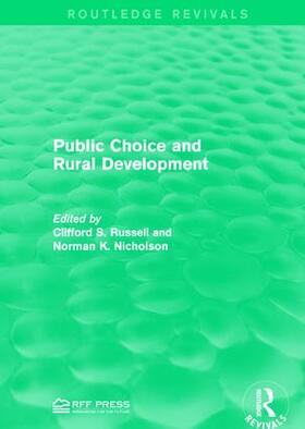 Russell / Nicholson | Public Choice and Rural Development | Buch | 978-1-138-96221-7 | sack.de