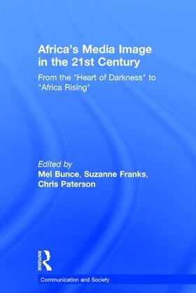 Bunce / Franks / Paterson |  Africa's Media Image in the 21st Century | Buch |  Sack Fachmedien