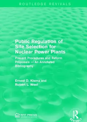 Klema / West | Public Regulation of Site Selection for Nuclear Power Plants | Buch | 978-1-138-96253-8 | sack.de