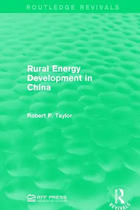 Taylor |  Rural Energy Development in China | Buch |  Sack Fachmedien