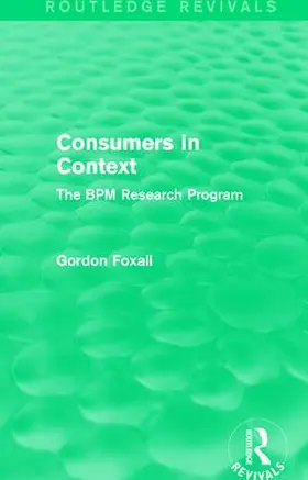 Foxall |  Consumers in Context | Buch |  Sack Fachmedien
