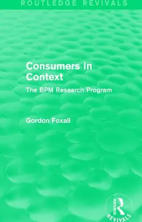 Foxall | Consumers in Context | Buch | 978-1-138-96295-8 | www.sack.de