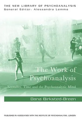 Birksted-Breen | The Work of Psychoanalysis | Buch | 978-1-138-96340-5 | sack.de