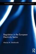 Sokolowski |  Regulation in the European Electricity Sector | Buch |  Sack Fachmedien