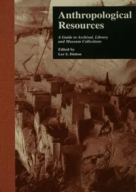 Dutton |  Anthropological Resources | Buch |  Sack Fachmedien