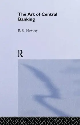 Hawtrey |  The Art of Central Banking | Buch |  Sack Fachmedien
