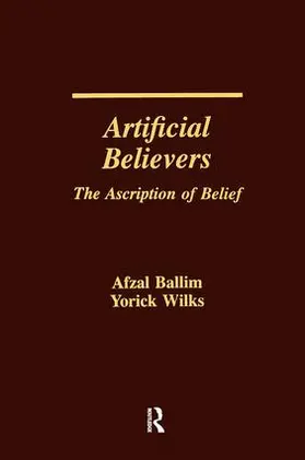 Ballim / Wilks |  Artificial Believers | Buch |  Sack Fachmedien