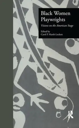Marsh-Lockett |  Black Women Playwrights | Buch |  Sack Fachmedien