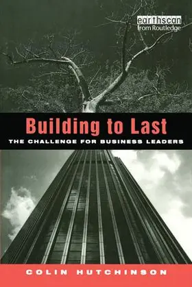 Hutchinson | Building to Last | Buch | 978-1-138-96519-5 | www.sack.de