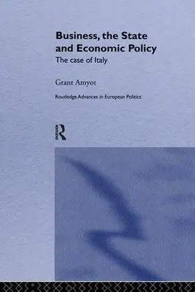 Amyot | Business, The State and Economic Policy | Buch | 978-1-138-96523-2 | sack.de