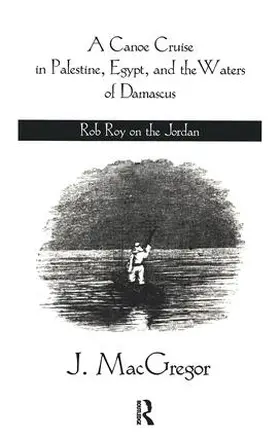 Macgregor |  Canoe Cruise In Palestine Egypt | Buch |  Sack Fachmedien